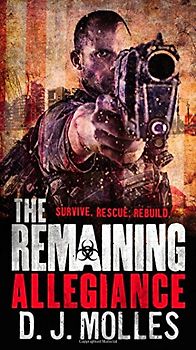 The Remaining: Allegiance (The Remaining, 5, Band 5)