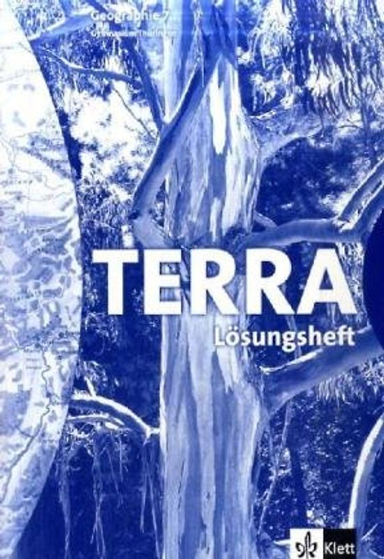 TERRA Geographie für Thüringen / Ausgabe für Gymnasien. Lösungsheft 7