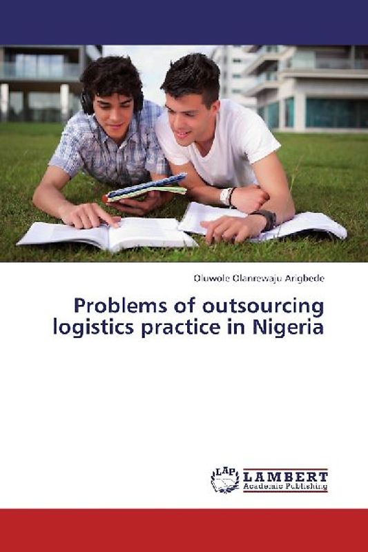 Problems of outsourcing logistics practice in Nigeria