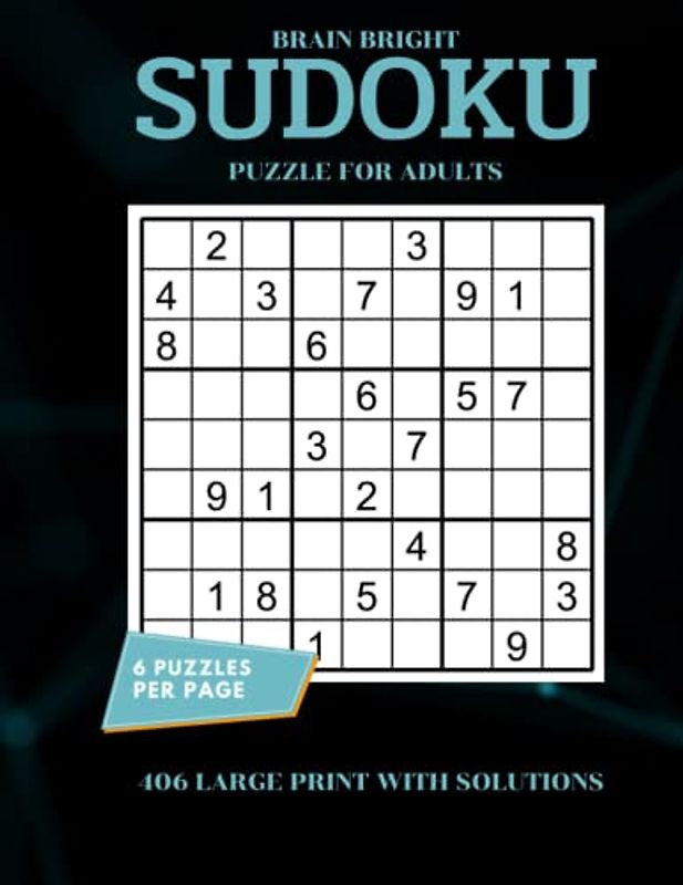 Brain Bright Sudoku Puzzle Large Print for Adults: Large Print Sudoku Puzzle Book For Adults & Seniors With Solution