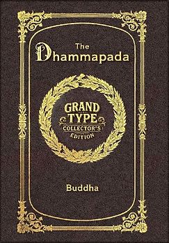 Large Print - The Dhammapada - Grand Type Collector's Edition - Matte Hardcover with Dust Jacket
