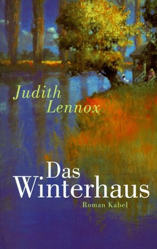 Das Winterhaus. Roman