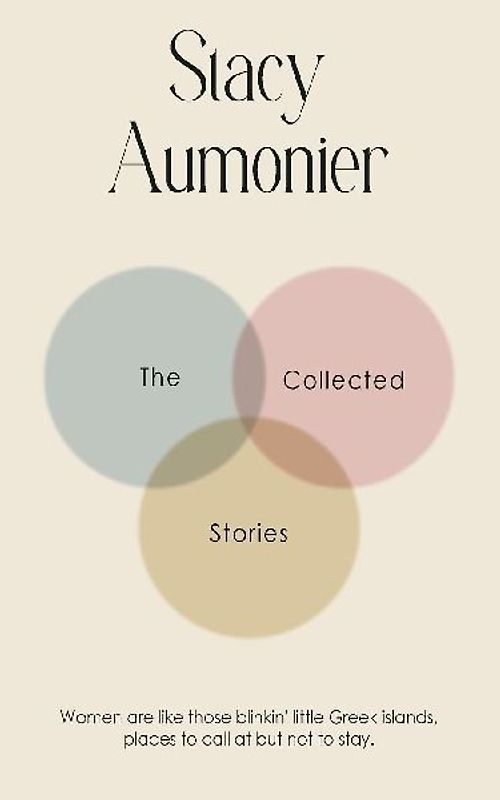 The Collected Stories of Stacy Aumonier