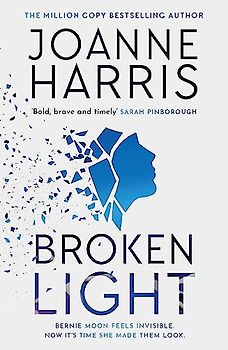 Broken Light: The explosive and unforgettable new novel from the million copy bestselling author