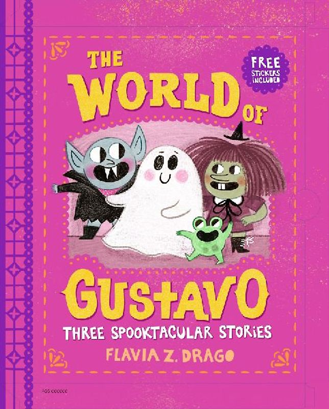 The World of Gustavo: Three Spooktacular Stories