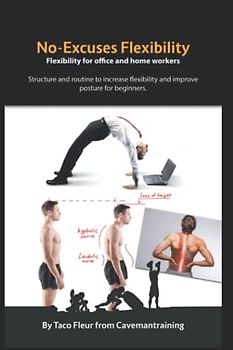 No-Excuses Flexibility: Flexibility for office and home workers