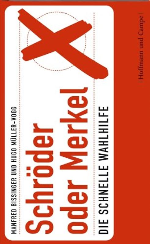 Schröder oder Merkel