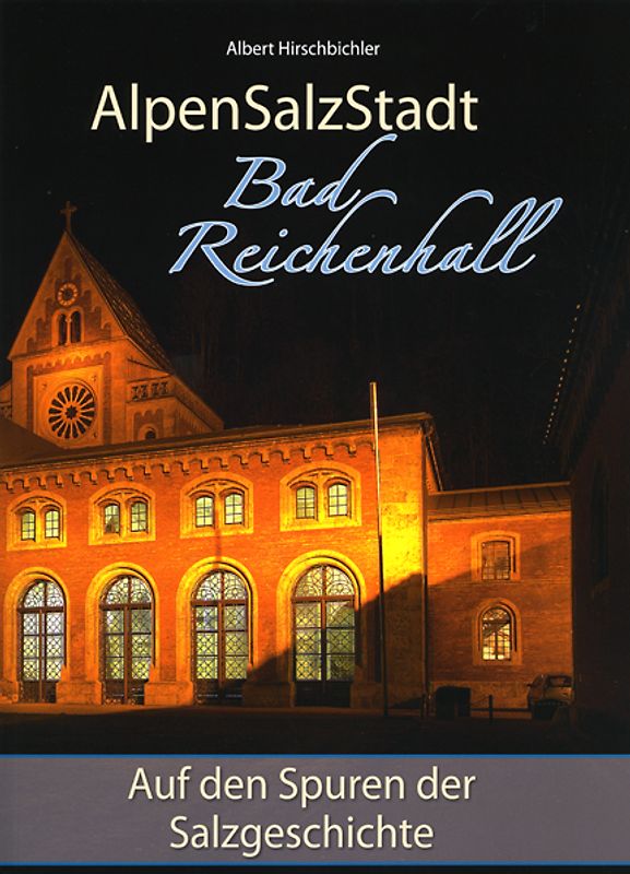 AlpenSalzStadt Bad Reichenhall