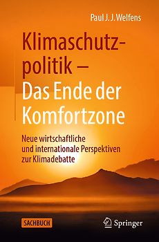 Klimaschutzpolitik - Das Ende der Komfortzone