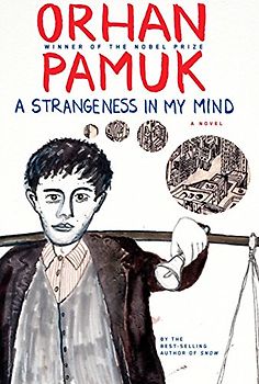 A Strangeness in My Mind: A novel