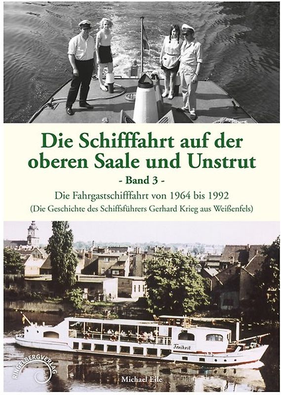 Die Schifffahrt auf der oberen Saale und Unstrut - Band 3