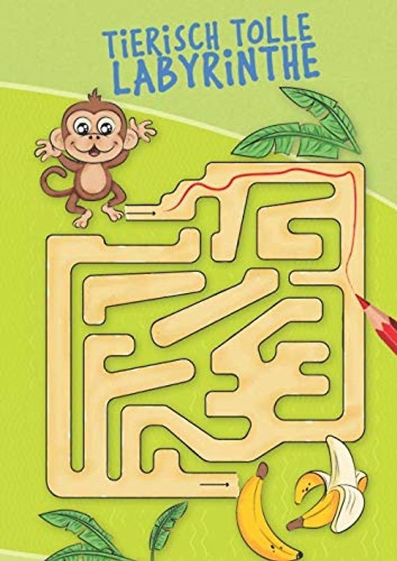 Tierisch tolle Labyrinthe: 40 tolle Labyrinthe für Kinder ab 4 Jahren zum Rätseln und Malen