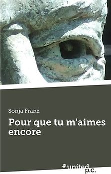 Pour que tu m'aimes encore