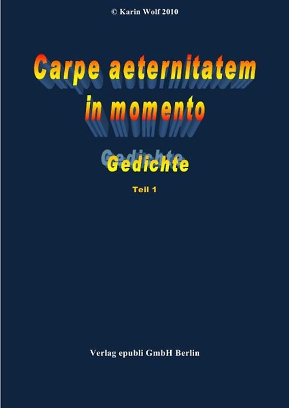 Carpe aeternitatem in momento