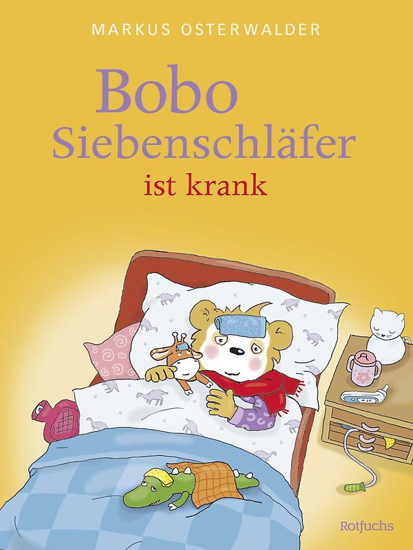 Bobo Siebenschläfer ist krank