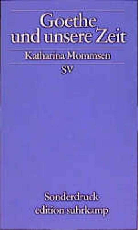 Goethe und unsere Zeit