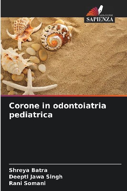 Corone in odontoiatria pediatrica