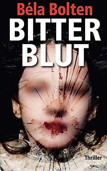 Bitterblut (Cold Cases, Band 3)