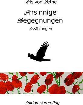 Irrsinnige Begegnungen