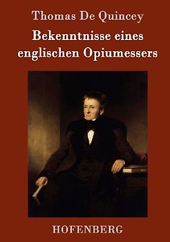 Bekenntnisse eines englischen Opiumessers