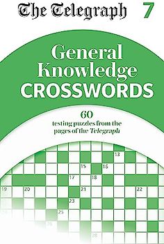 The Telegraph General Knowledge Crosswords 7