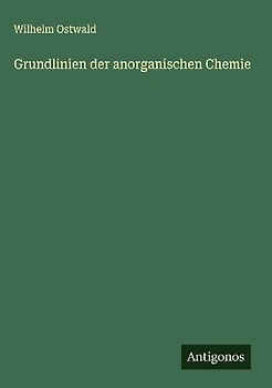 Grundlinien der anorganischen Chemie