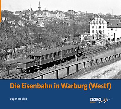 Die Eisenbahn in Warburg