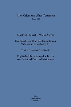 Der hurritische Brief des Dušratta von Mittanni an AmenHotep III.