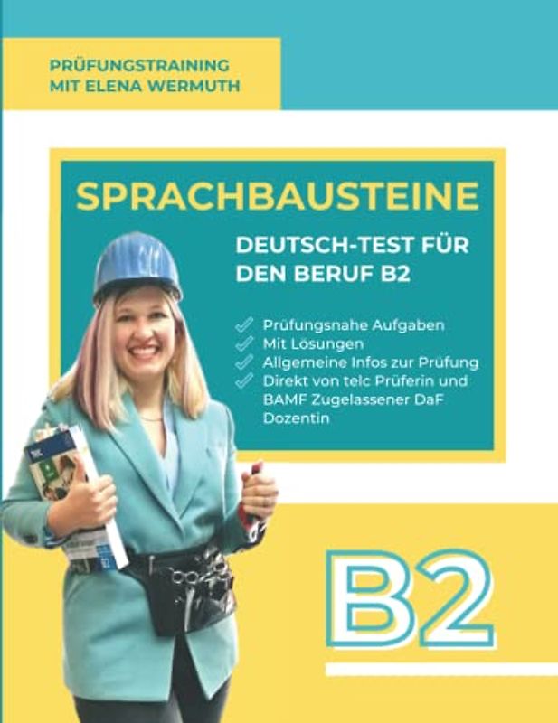 Sprachbausteine: Deutsch-Test für den Beruf B2