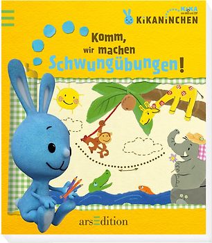 Kikaninchen - Komm, wir machen Schwungübungen!