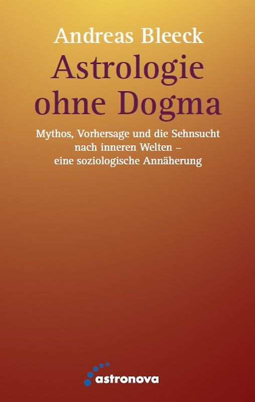 Astrologie ohne Dogma
