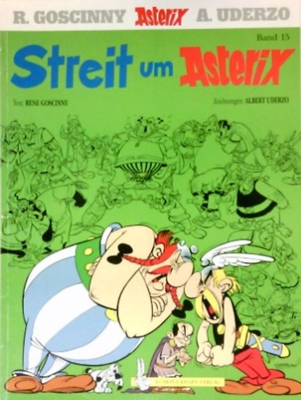 Asterix: Band 15 - Streit um Asterix - R. Goscinny & A. Uderzo [Broschiert]