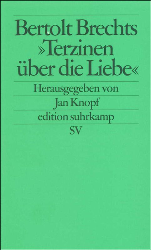 Bertolt Brechts »Terzinen über die Liebe«