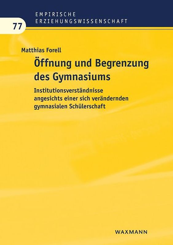 Öffnung und Begrenzung des Gymnasiums