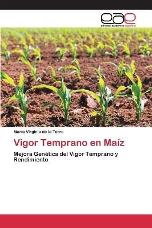 Vigor Temprano en Maíz