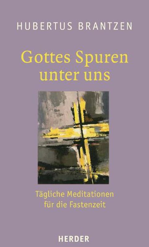 Gottes Spuren unter uns