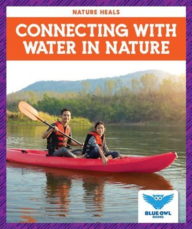 Connecting with Water in Nature