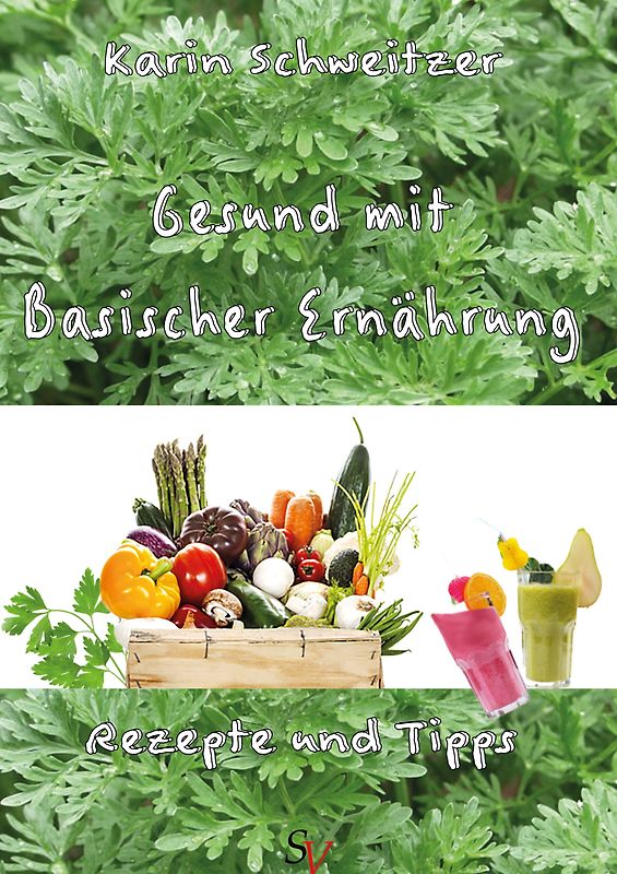 Gesund mit basischer Ernährung