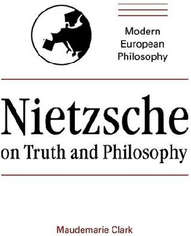 Nietzsche on Truth and Philosophy