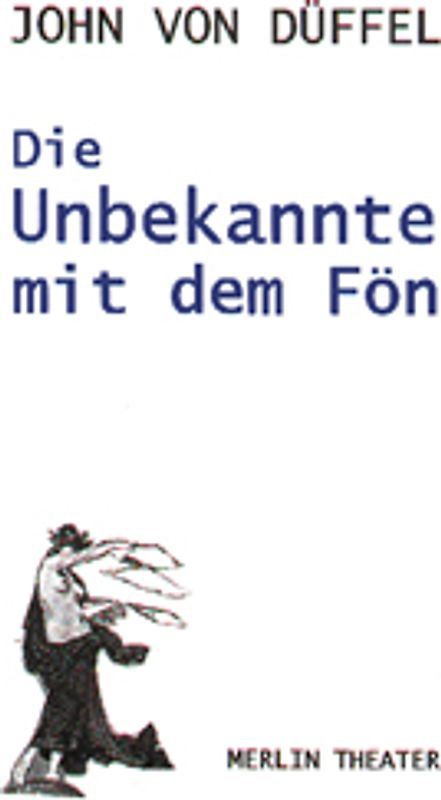 Die Unbekannte mit dem Fön