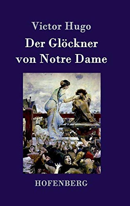 Der Glöckner von Notre Dame - Victor Hugo