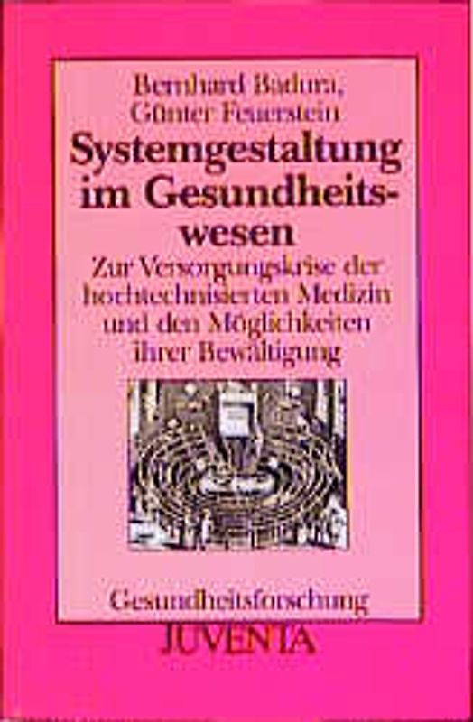 Systemgestaltung im Gesundheitswesen