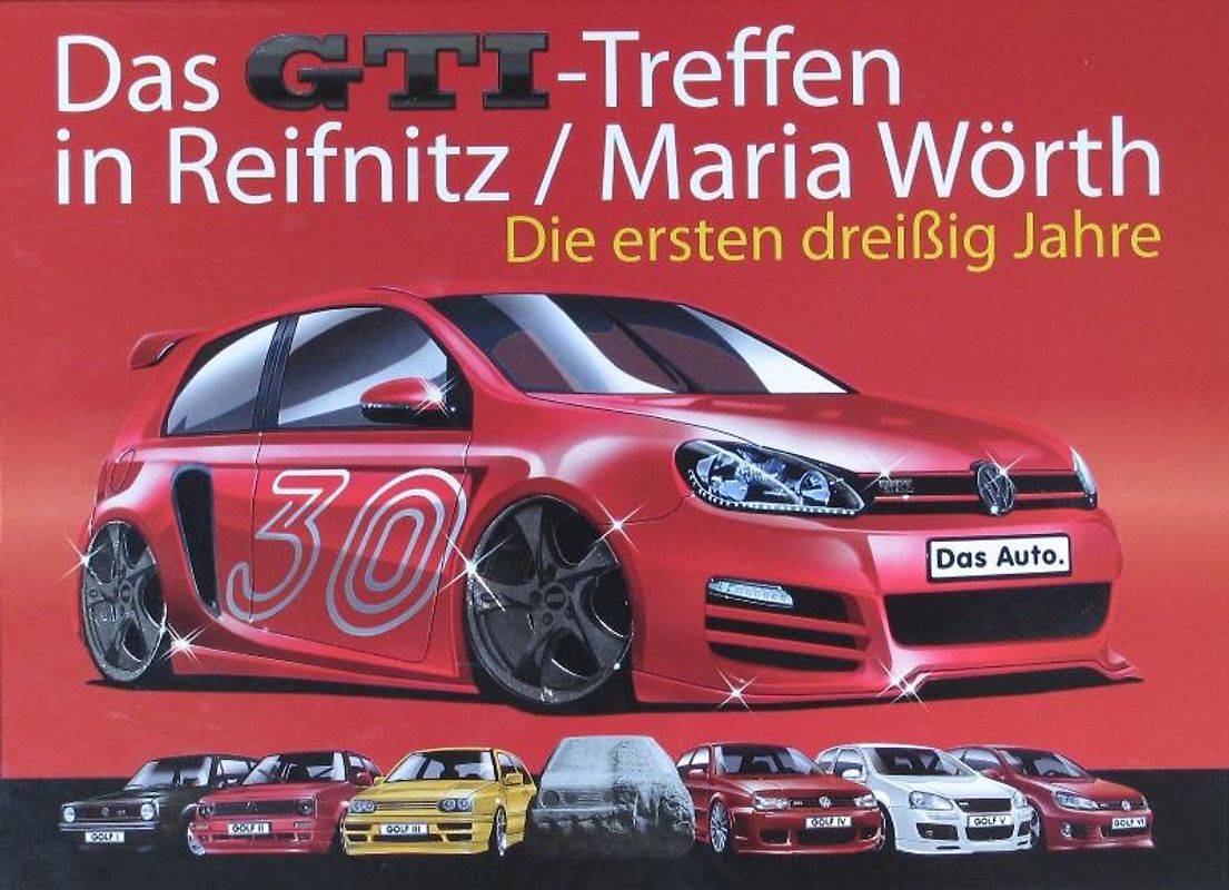 Das GTI-Treffen in Reifnitz / Maria Wörth