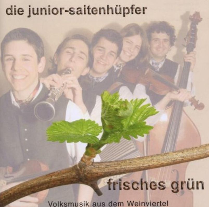 Die Junior-Saitenhüpfer - frisches Grün - Volksmusik aus dem Weinviertel
