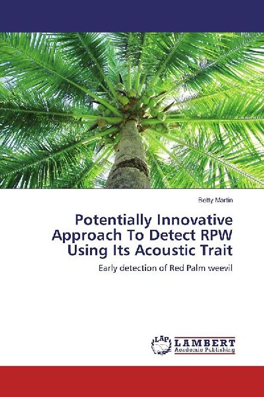 Potentially Innovative Approach To Detect RPW Using Its Acoustic Trait