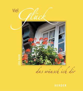 Viel Glück - das wünsch ich dir