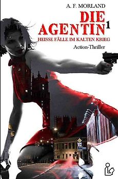 DIE AGENTIN, Band 1