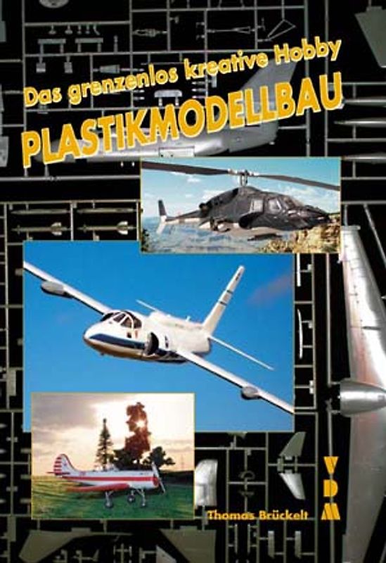 Das grenzenlos Kreative Hobby - Plastikmodellbau