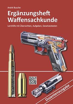 Ergänzungsheft Waffensachkundeprüfung Dozentenausgabe