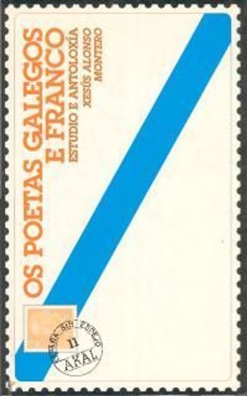 Os poetas galegos e Franco : (estudio e antoloxía)